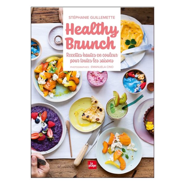 Healthy brunch : recettes hautes en couleur pour toutes les saisons