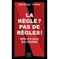 La règle ? Pas de règles ! : Netflix et la culture de la réinvention