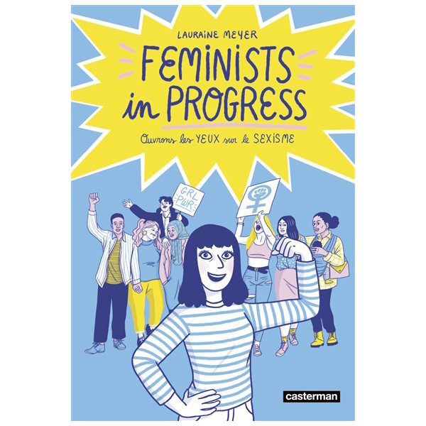 Feminists in progress : ouvrons les yeux sur le sexisme