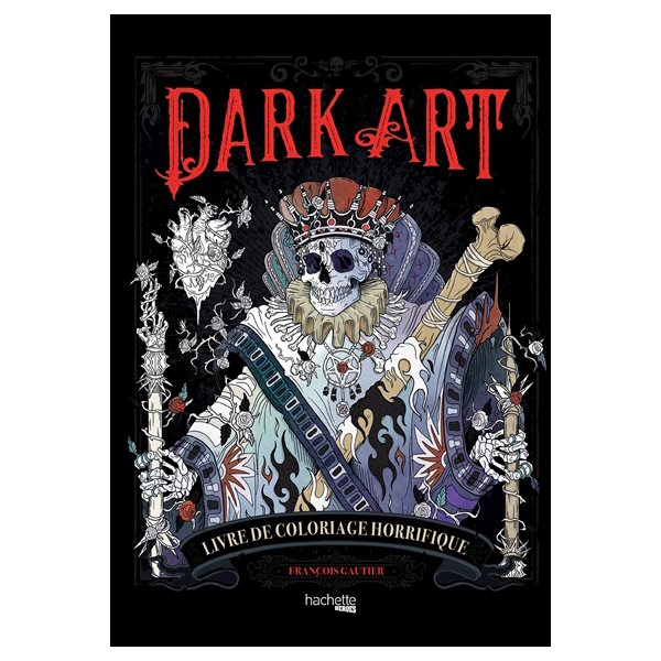 Dark art : livre de coloriage horrifique