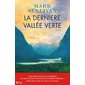 La dernière vallée verte