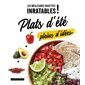 Plats d'été pleins d'idées