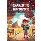 L'enquête du dragon de la grange,Tome 2, Charlotte qui zozote