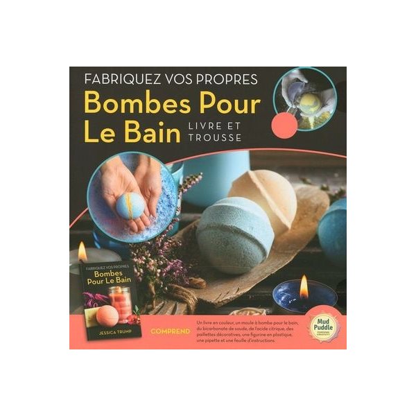 Fabriquez vos propres Bombes Pour Le Bain - Livre et trousse