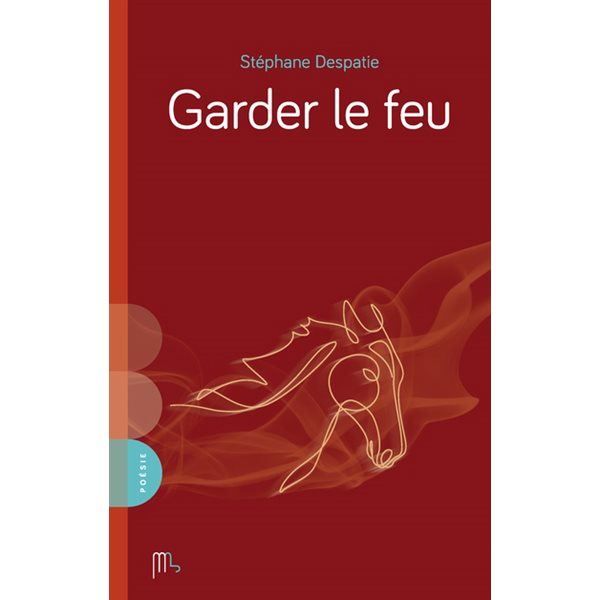 Garder le feu