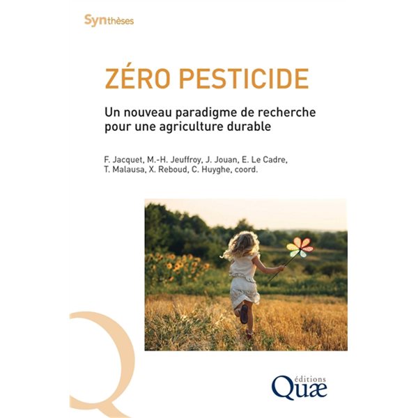 Zéro pesticide : un nouveau paradigme de recherche pour une agriculture durable