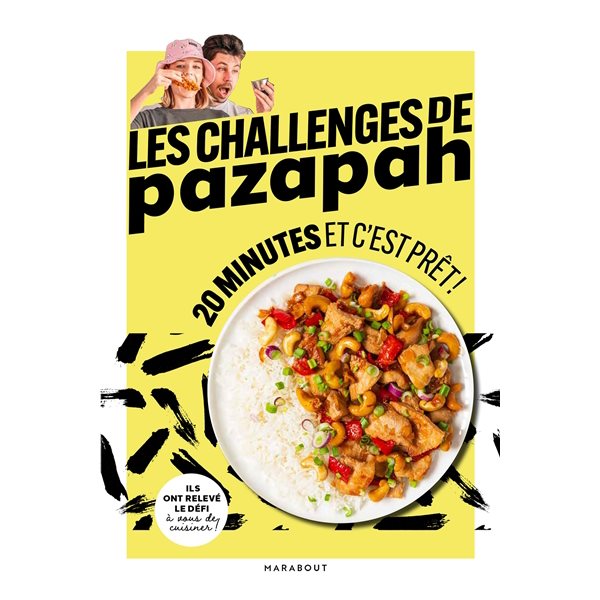 Les challenges de Pazapah : 20 minutes et c'est prêt !