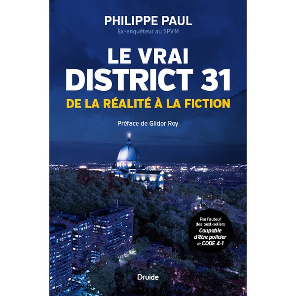 Le vrai District 31 : de la réalité à la fiction