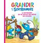 Le Schtroumpf qui ne voulait pas prêter ses affaires, Tome 12, Grandir avec les Schtroumpfs