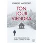 Ton jour viendra