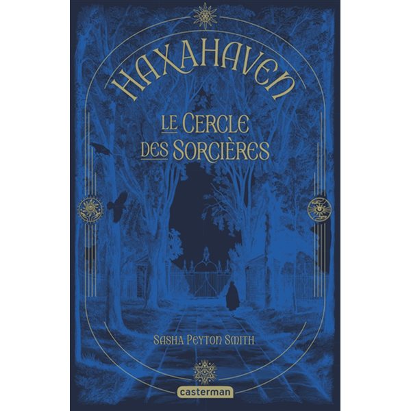 Le cercle des sorcières, Tome 1, Haxahaven