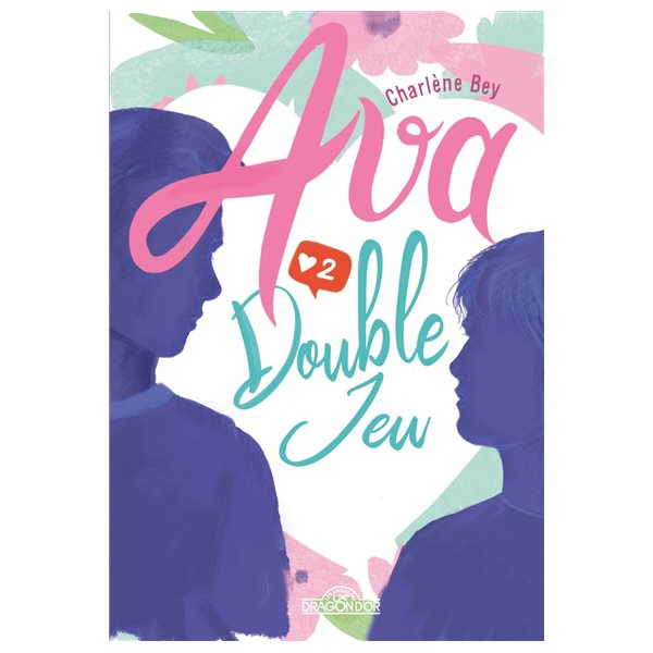 Double jeu, Tome 2, Ava