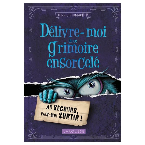 Délivre-moi de ce grimoire ensorcelé : au secours, fais-moi sortir !