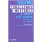 Le corps des femmes : la bataille de l'intime