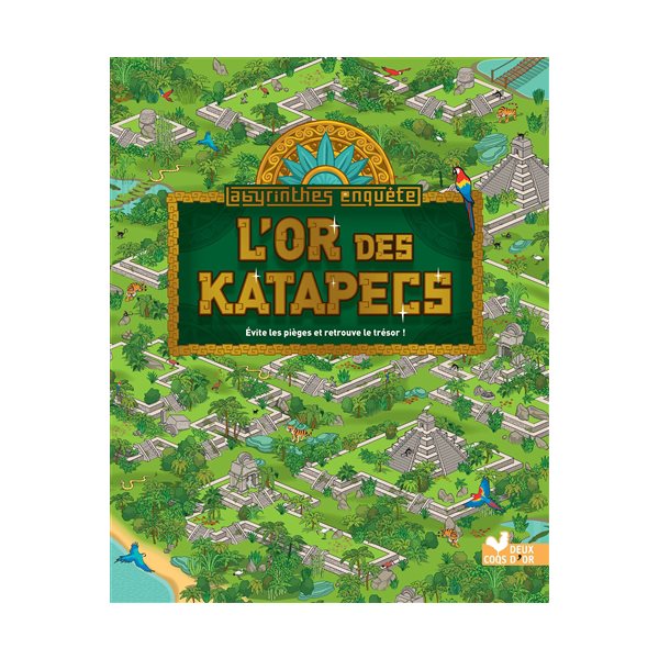 L'or des Katapecs : évite les pièges et retrouve le trésor !