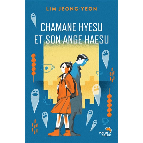 Chamane Hyesu et son ange Haesu