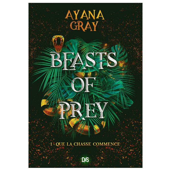 Que la chasse commence, Tome 1, Beasts of prey