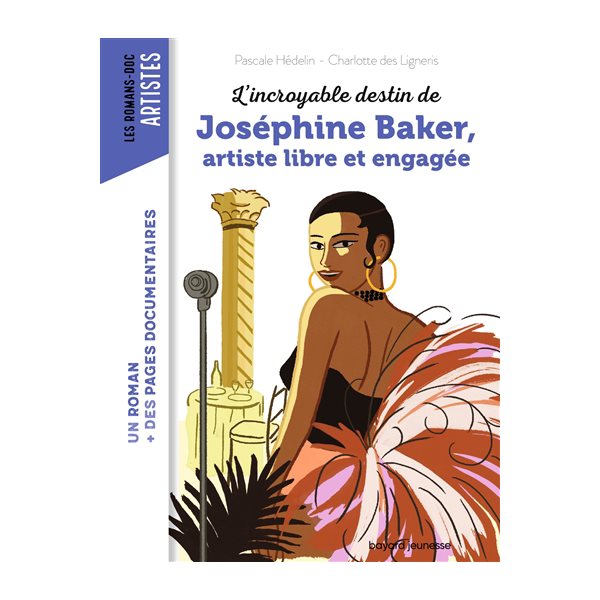 L'incroyable destin de Joséphine Baker, artiste libre et engagée