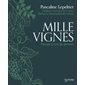 Mille vignes : penser le vin de demain