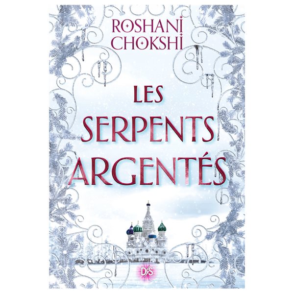 Les serpents argentés, Tome 2, Les loups dorés