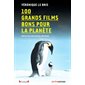 100 grands films bons pour la planète