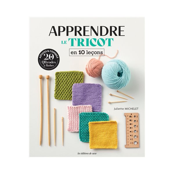 Apprendre le tricot en 10 leçons