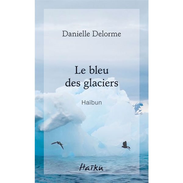 Le bleu des glaciers