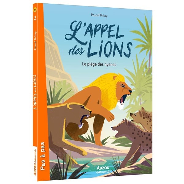 Le piège des hyènes, Tome 2, L'appel des lions