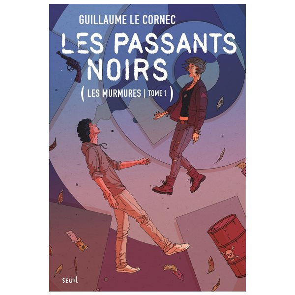 Les passants noirs, Tome 1, Les murmures