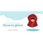 Sous la glace