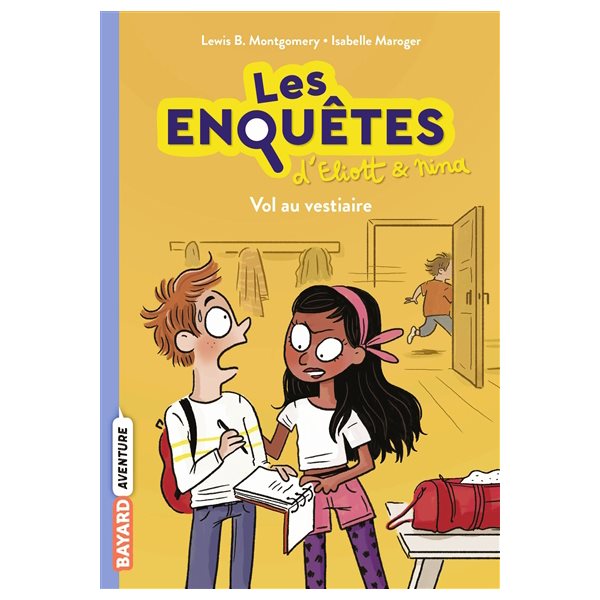 Vol au vestiaire, Tome 1, Les enquêtes d'Eliott et Nina