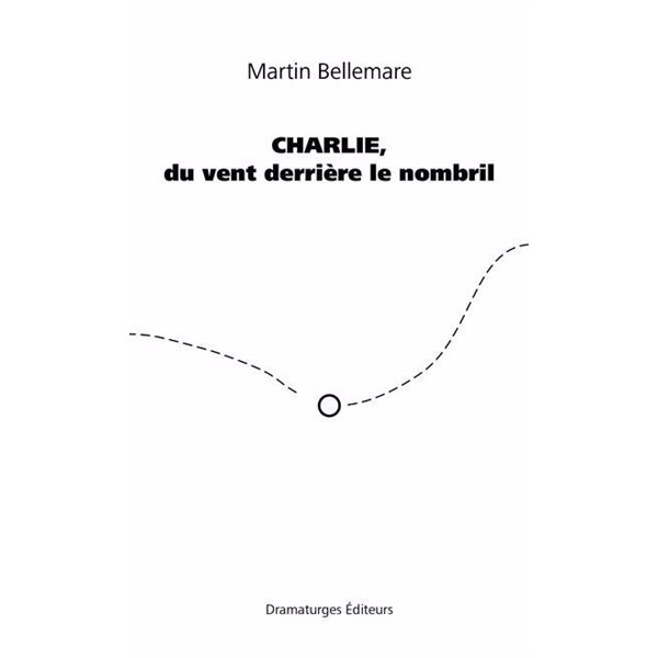 Charlie, du vent derrière le nombril