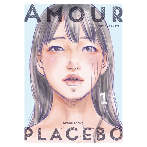 Amour placebo, Vol. 1