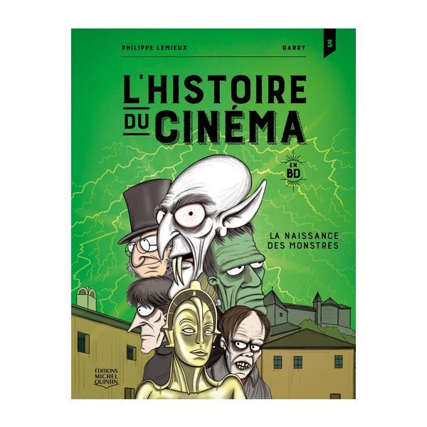 La naissance des monstres, Tome 3, L'histoire du cinéma en BD