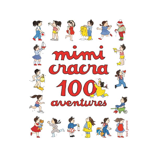 100 aventures de Mimi Cracra