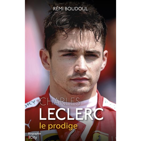 Charles Leclerc : le prodige