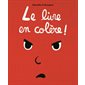 Le livre en colère !