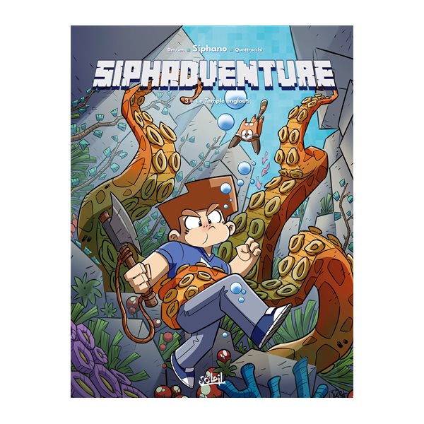 Le temple englouti, Tome 3, Siphadventure