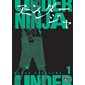 Under ninja, Vol. 1