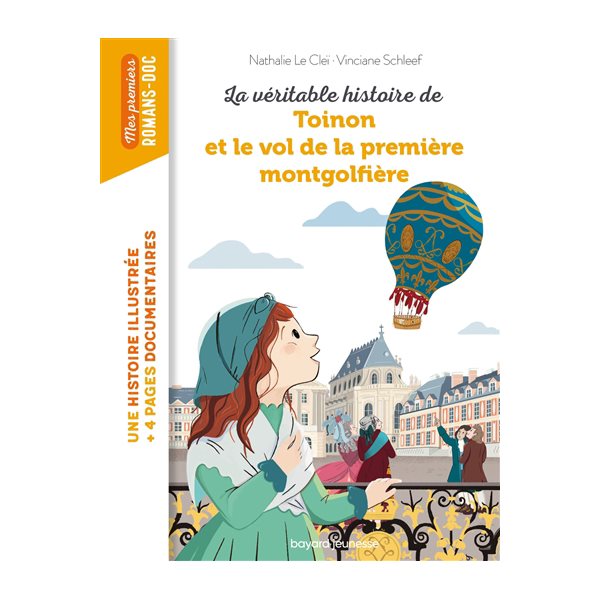 La véritable histoire de Toinon et le vol de la première montgolfière