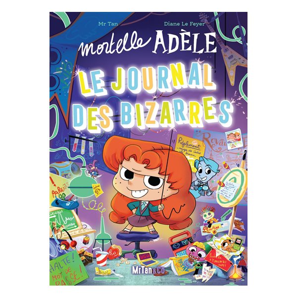 Mortelle Adèle : le journal des Bizarres