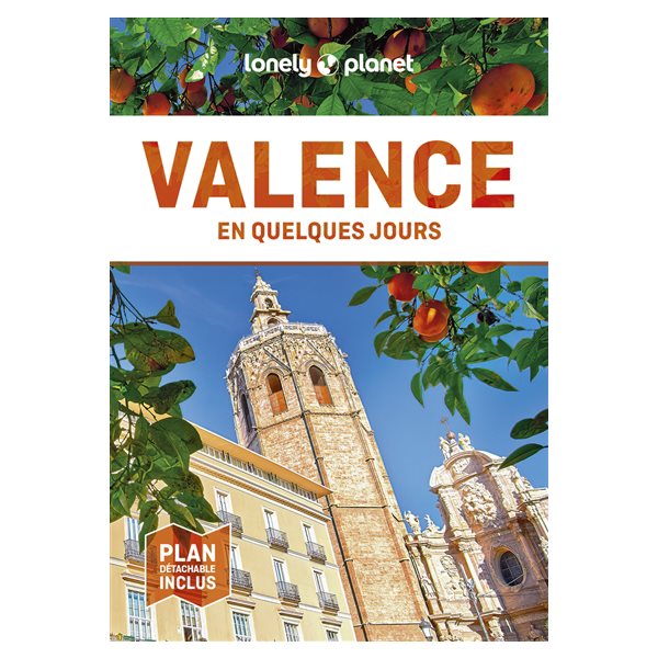 Valence en quelques jours