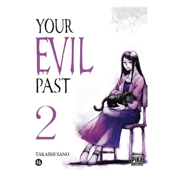 Your evil past, Vol. 2