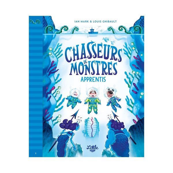 Apprentis, Tome 2, Chasseurs de monstres