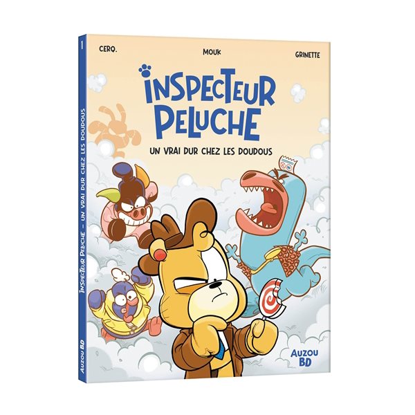 Un vrai dur chez les doudous, Tome 1, Inspecteur Peluche