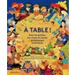 A table ! : avec les pirates, les ninjas et autres personnages historiques