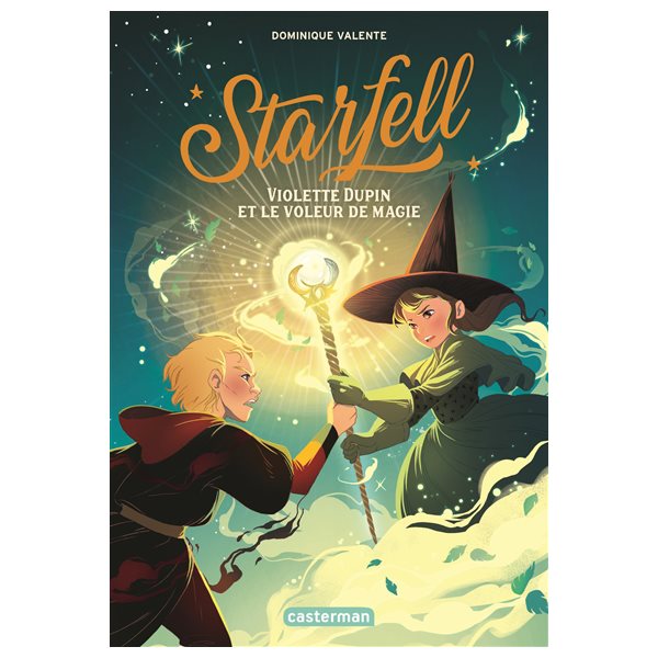 Violette Dupin et le voleur de magie, Tome 4, Starfell