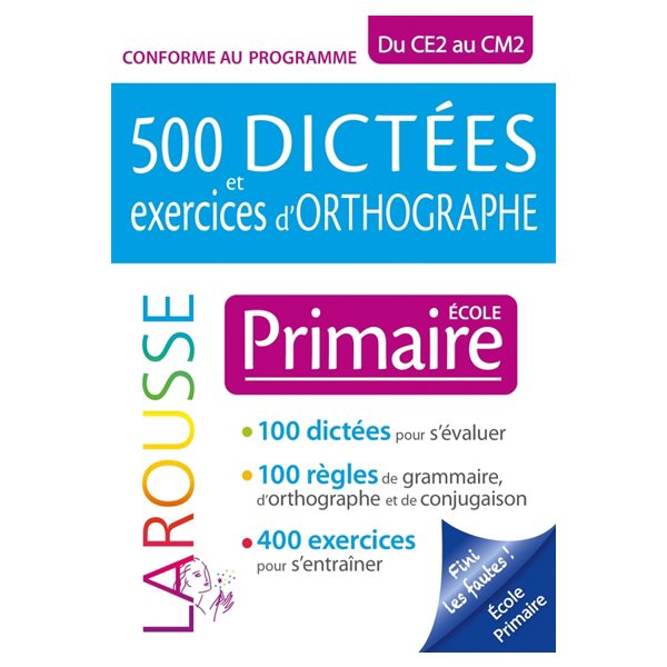 500 dictées et exercices d'orthographe spécial primaire