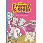 Franny contre le robot, Tome 3, Franny K. Stein, savante folle