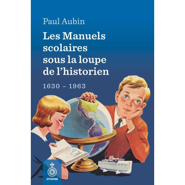 Les Manuels scolaires sous la loupe de l'historien